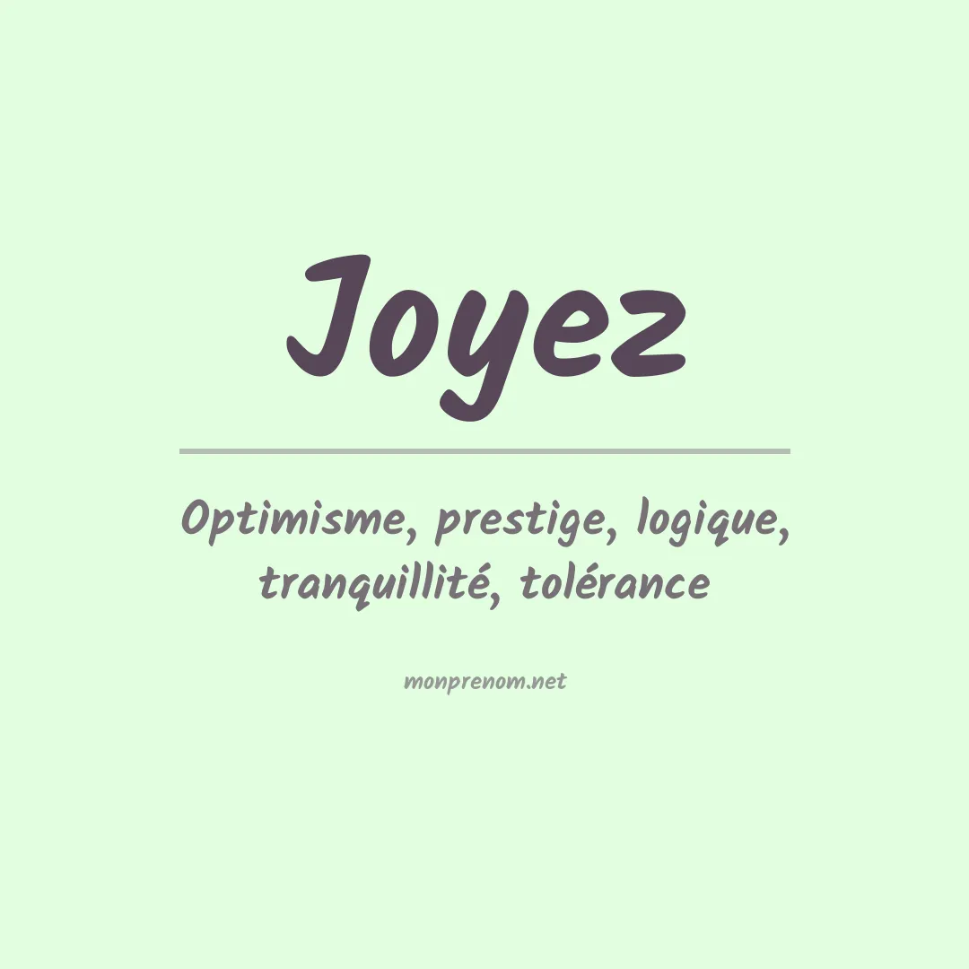 Signification du prénom Joyez