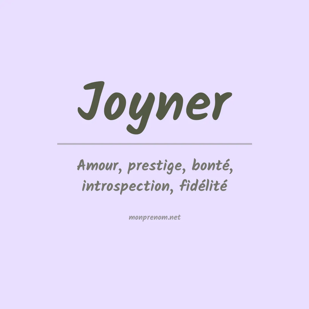 Signification du prénom Joyner