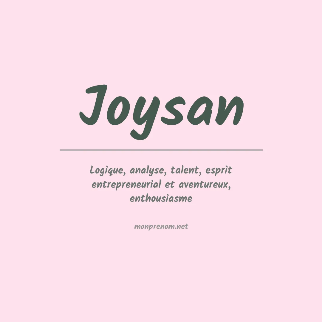 Signification du prénom Joysan
