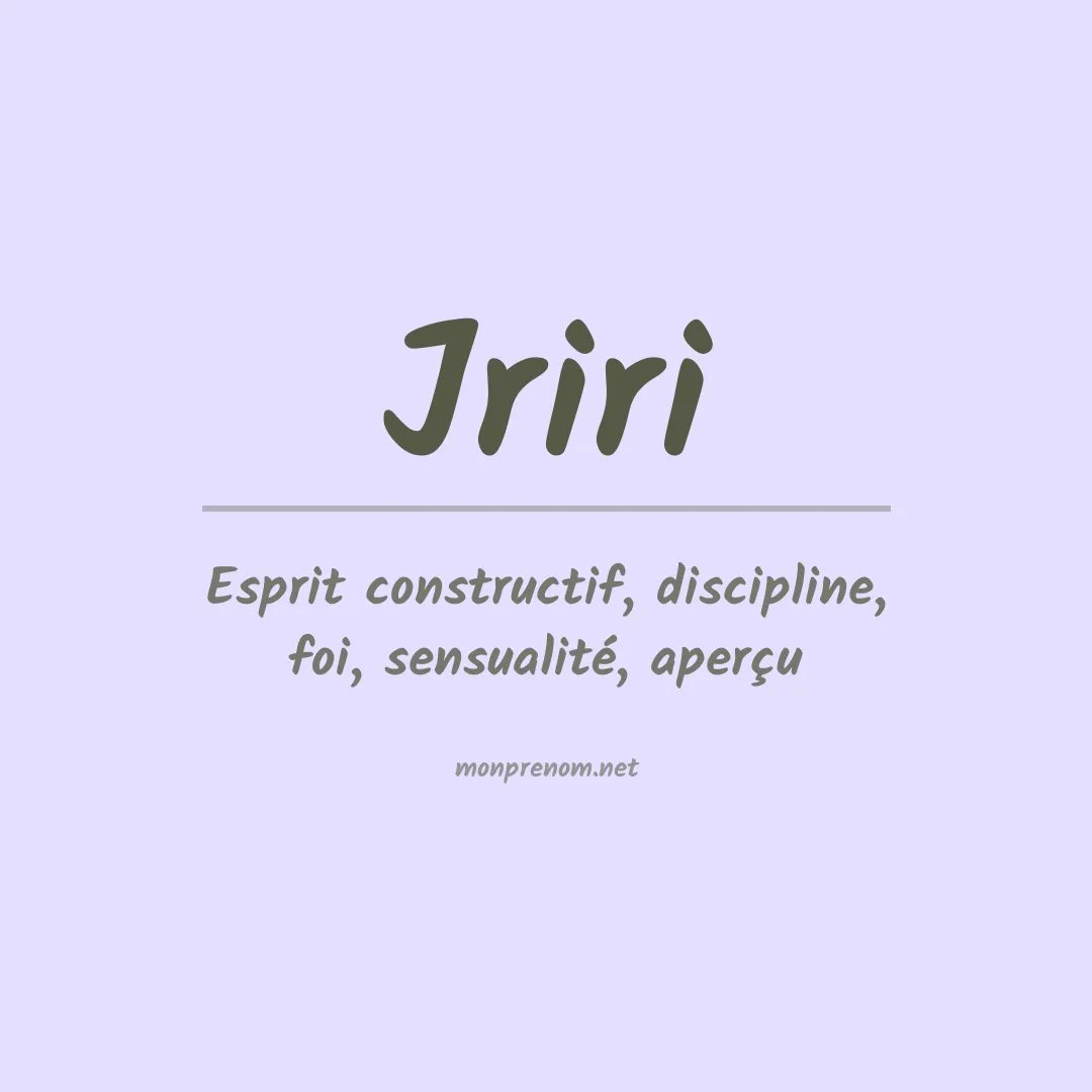 Signification du prénom Jriri