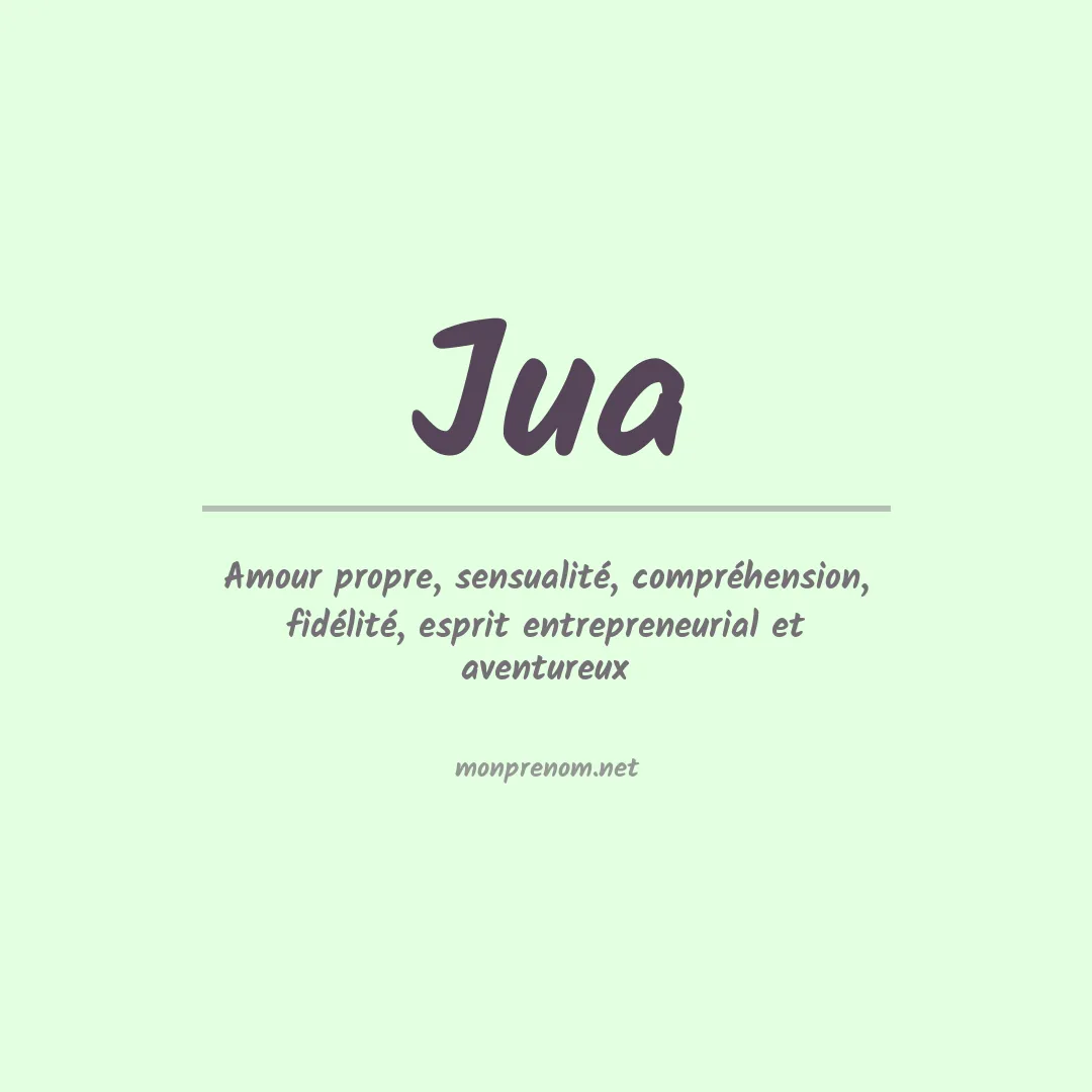 Signification du prénom Jua