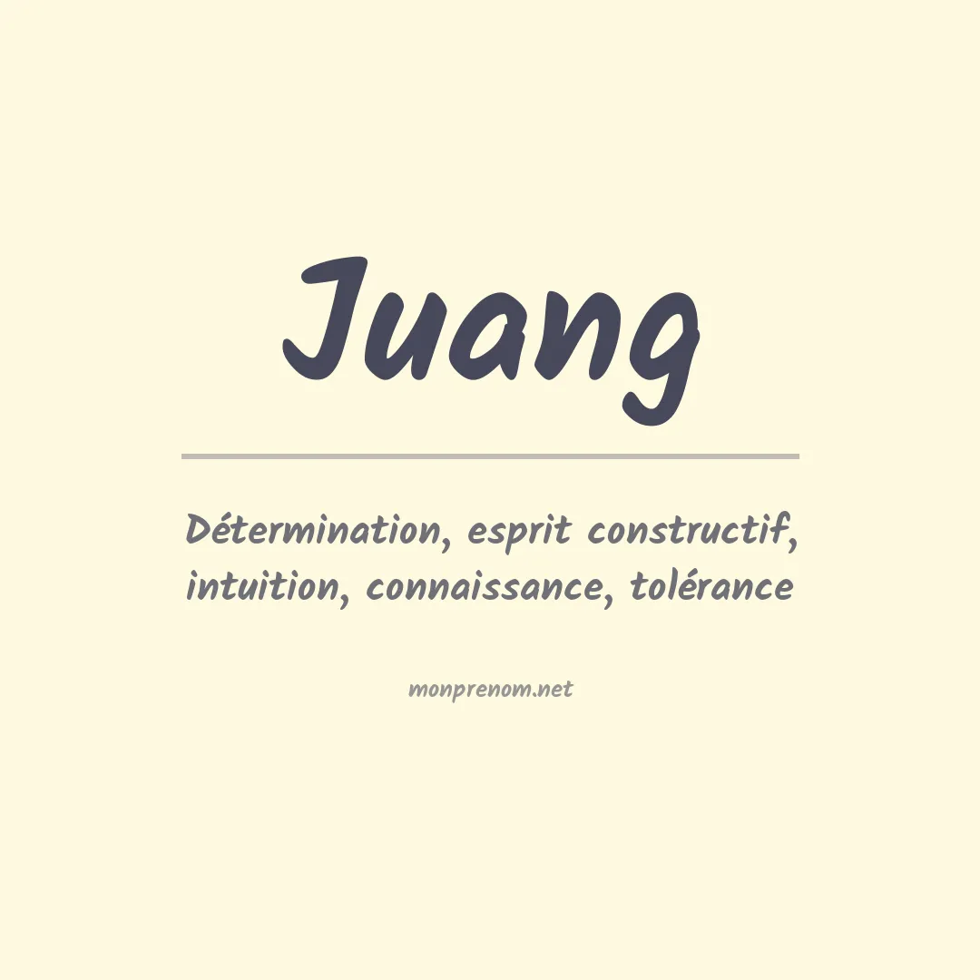 Signification du prénom Juang
