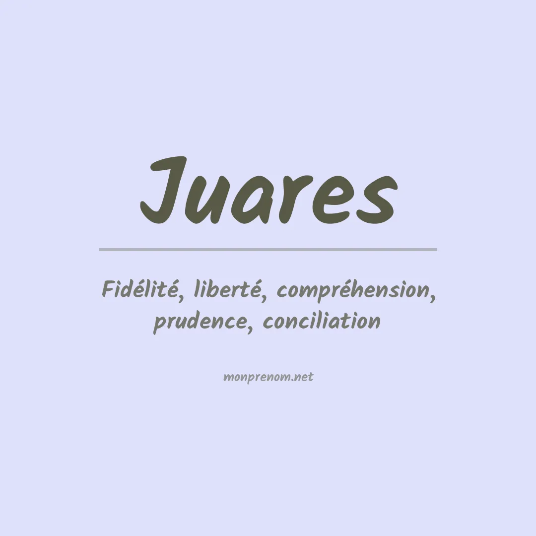 Signification du prénom Juares