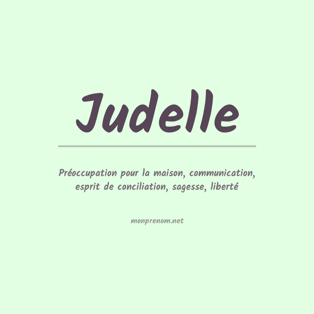 Signification du prénom Judelle