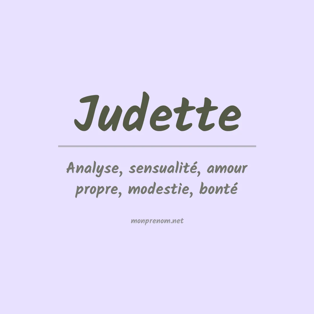Signification du prénom Judette