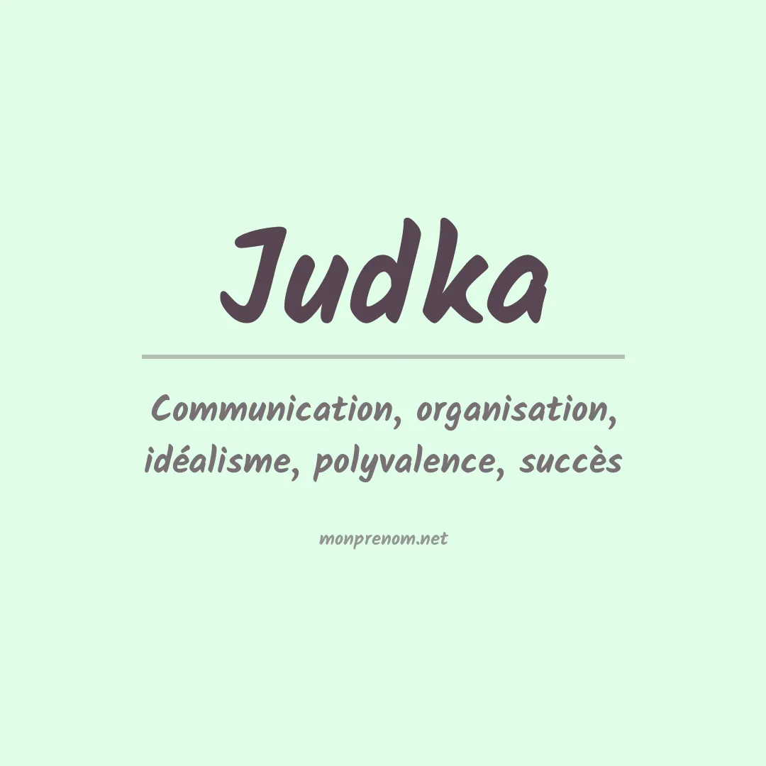 Signification du prénom Judka