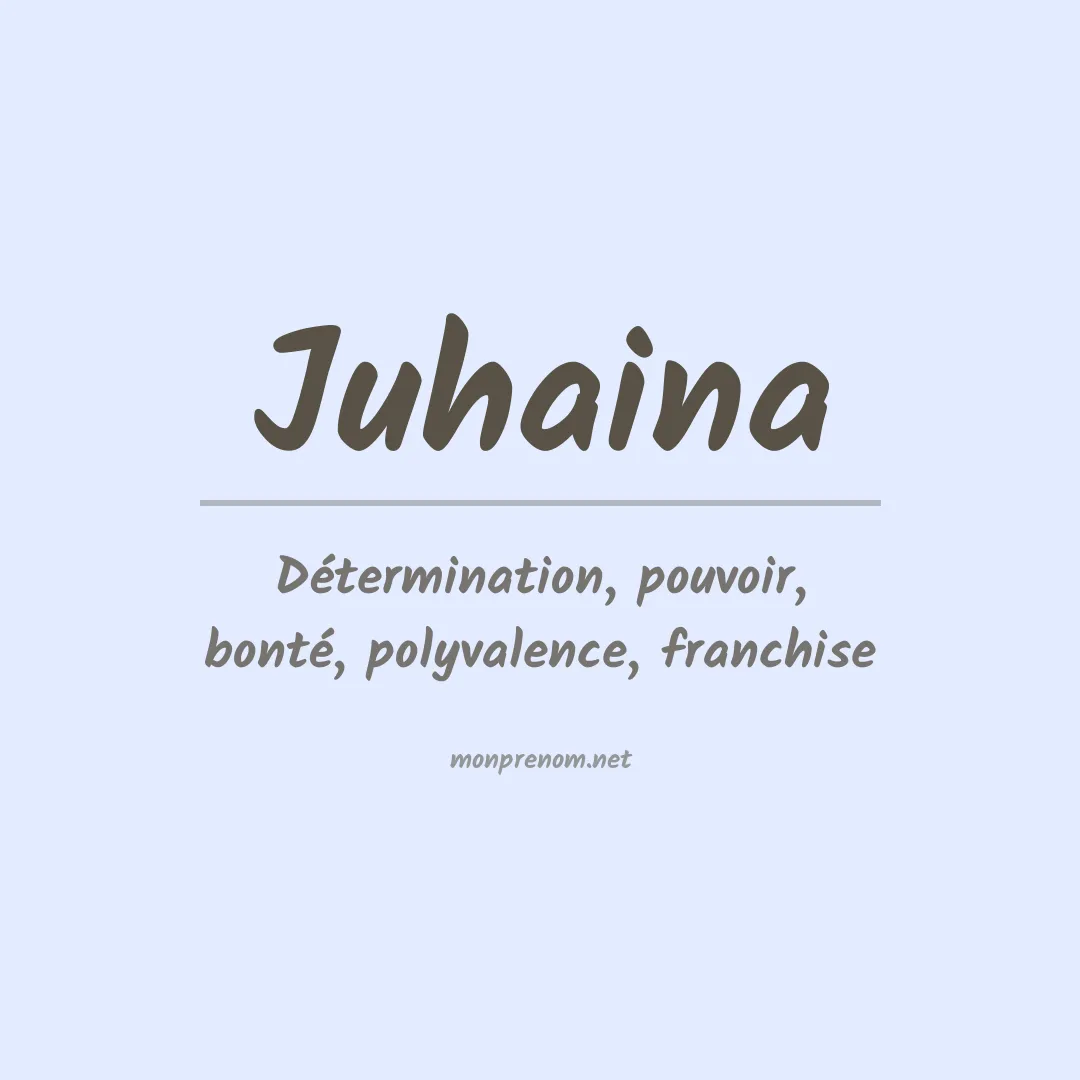 Signification du prénom Juhaina
