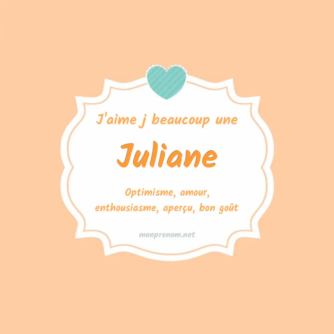 J'aime beaucoup Juliane