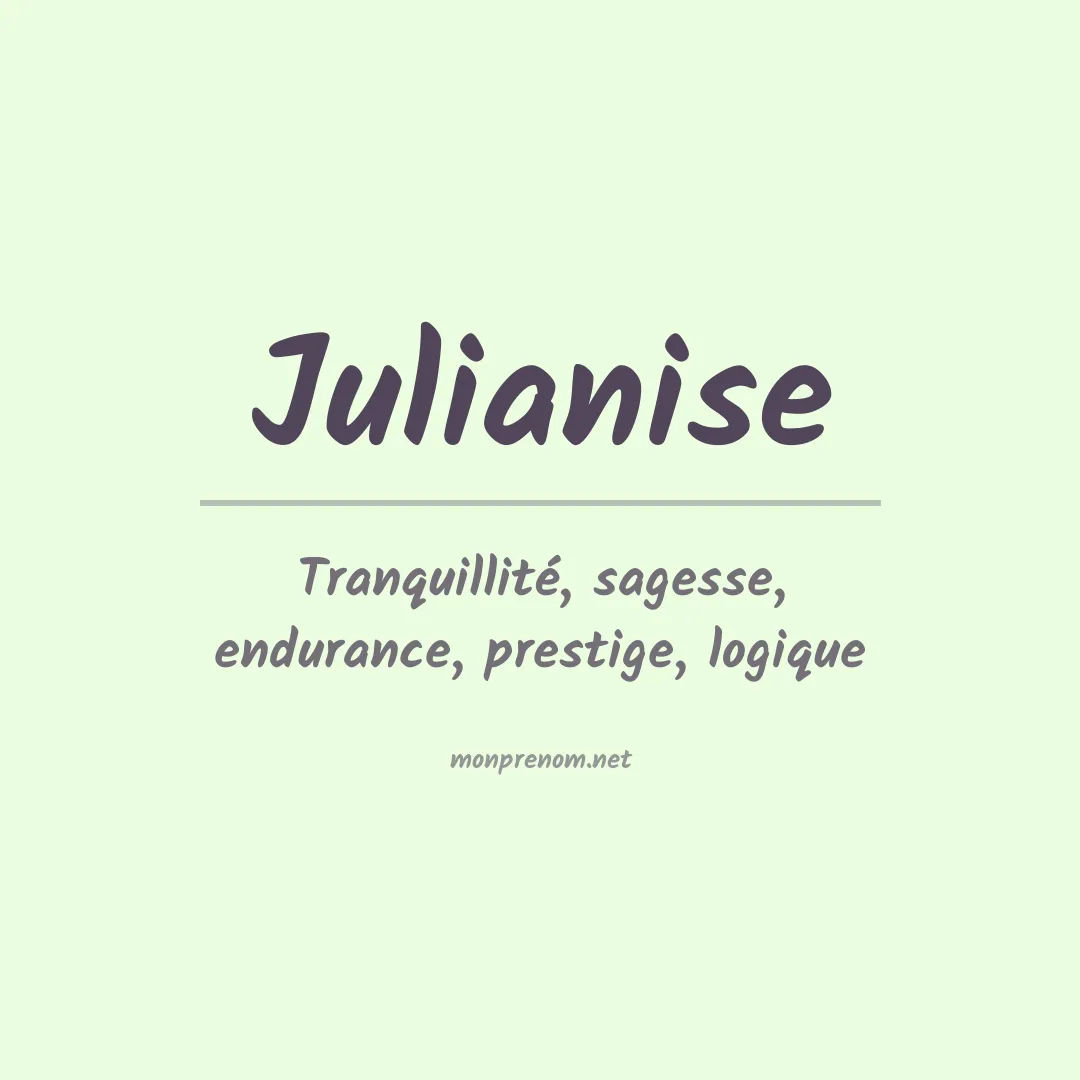Signification du prénom Julianise