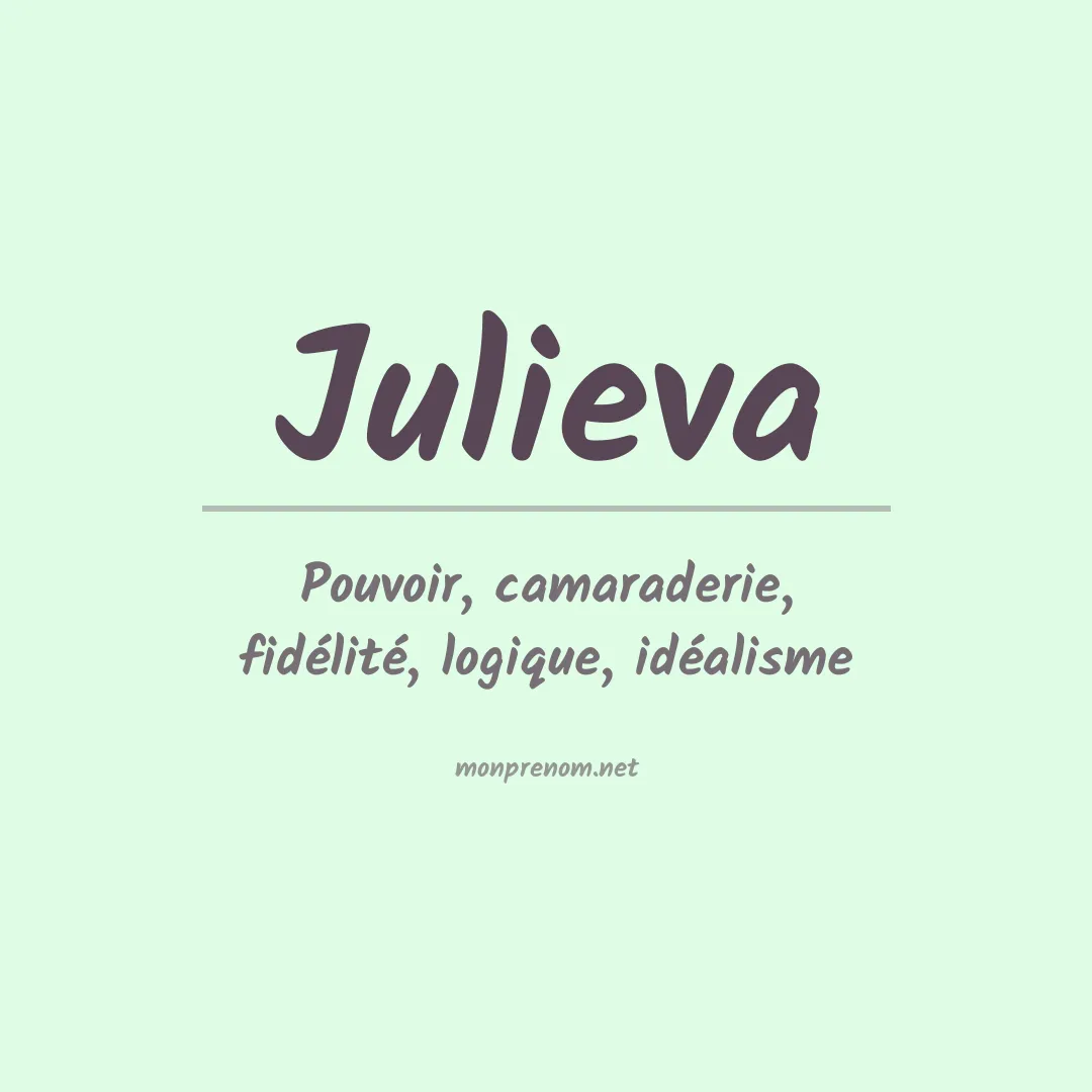 Signification du prénom Julieva