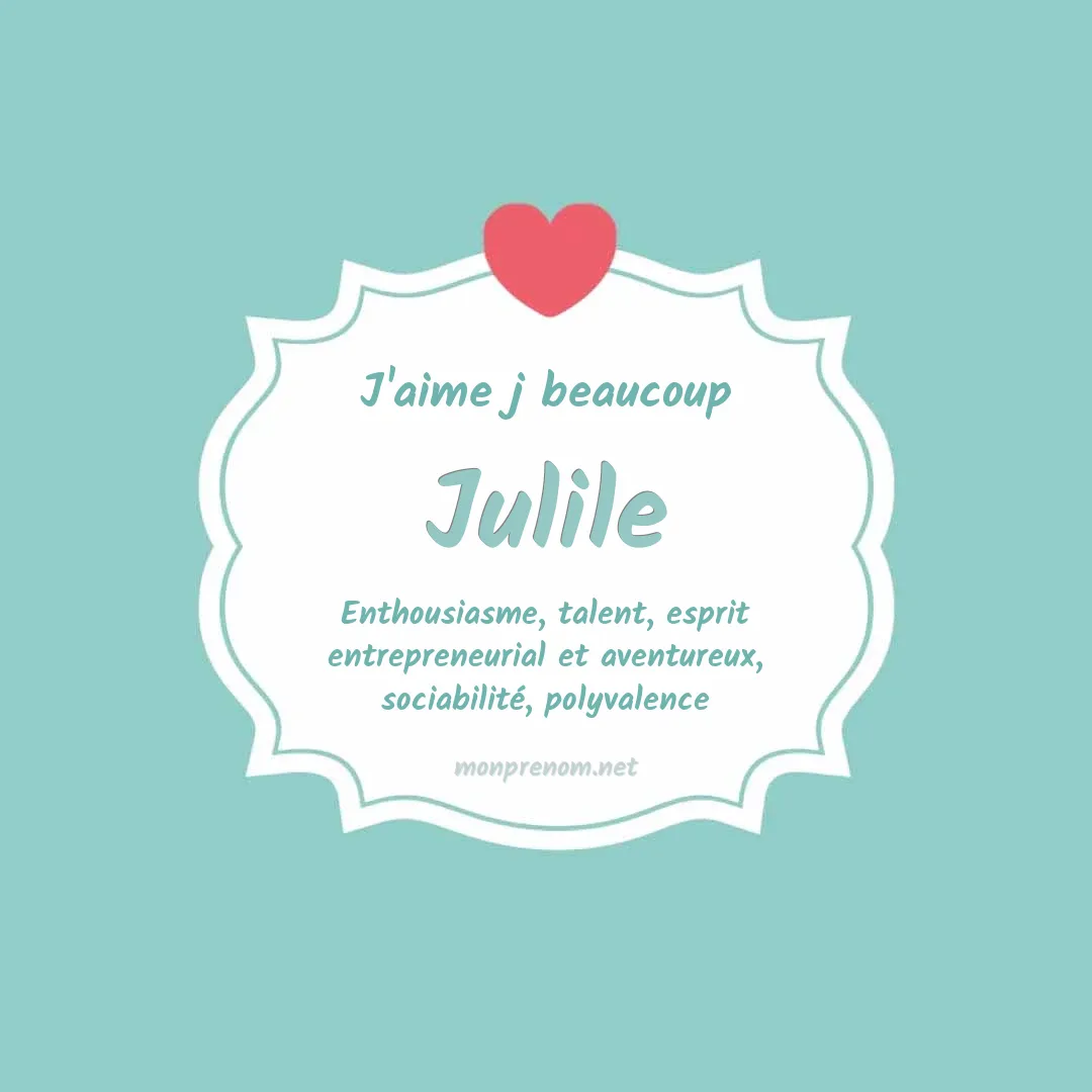 J'aime beaucoup Julile