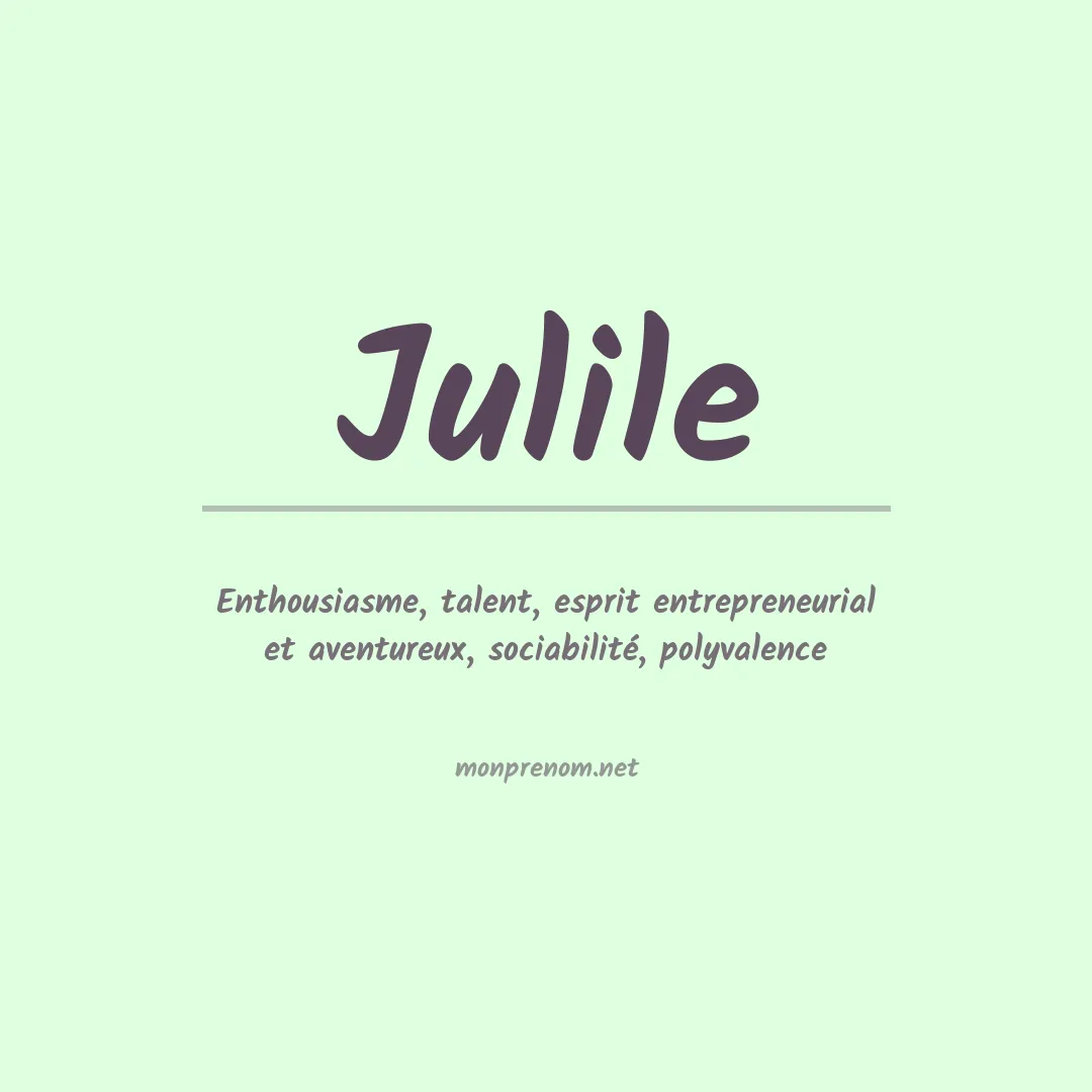 Signification du prénom Julile