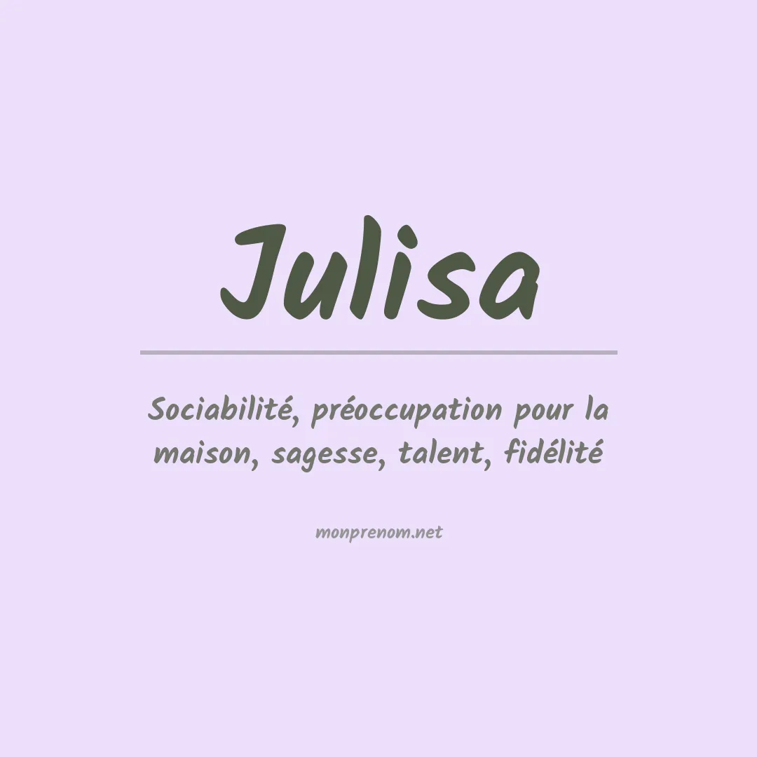 Signification du prénom Julisa
