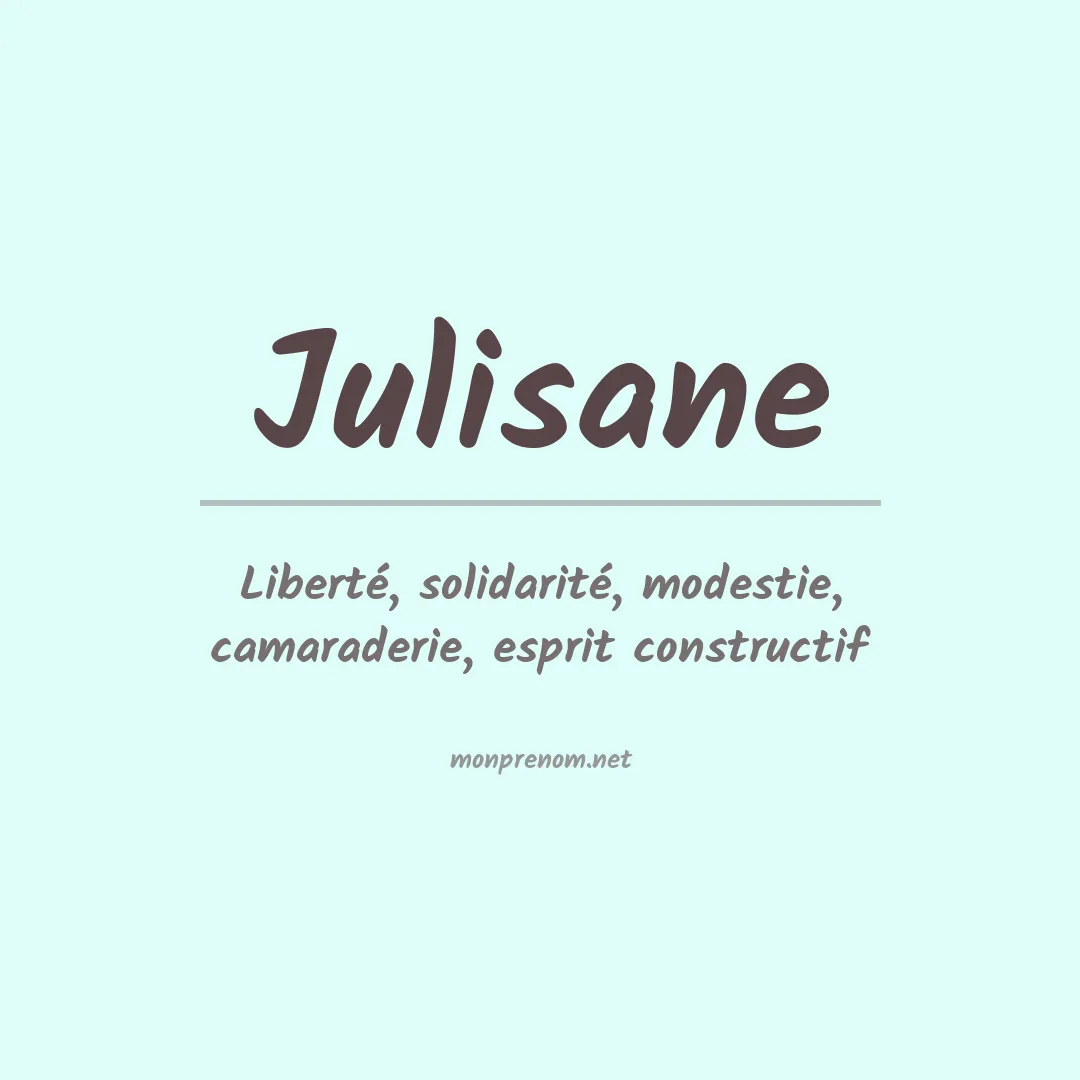 Signification du prénom Julisane
