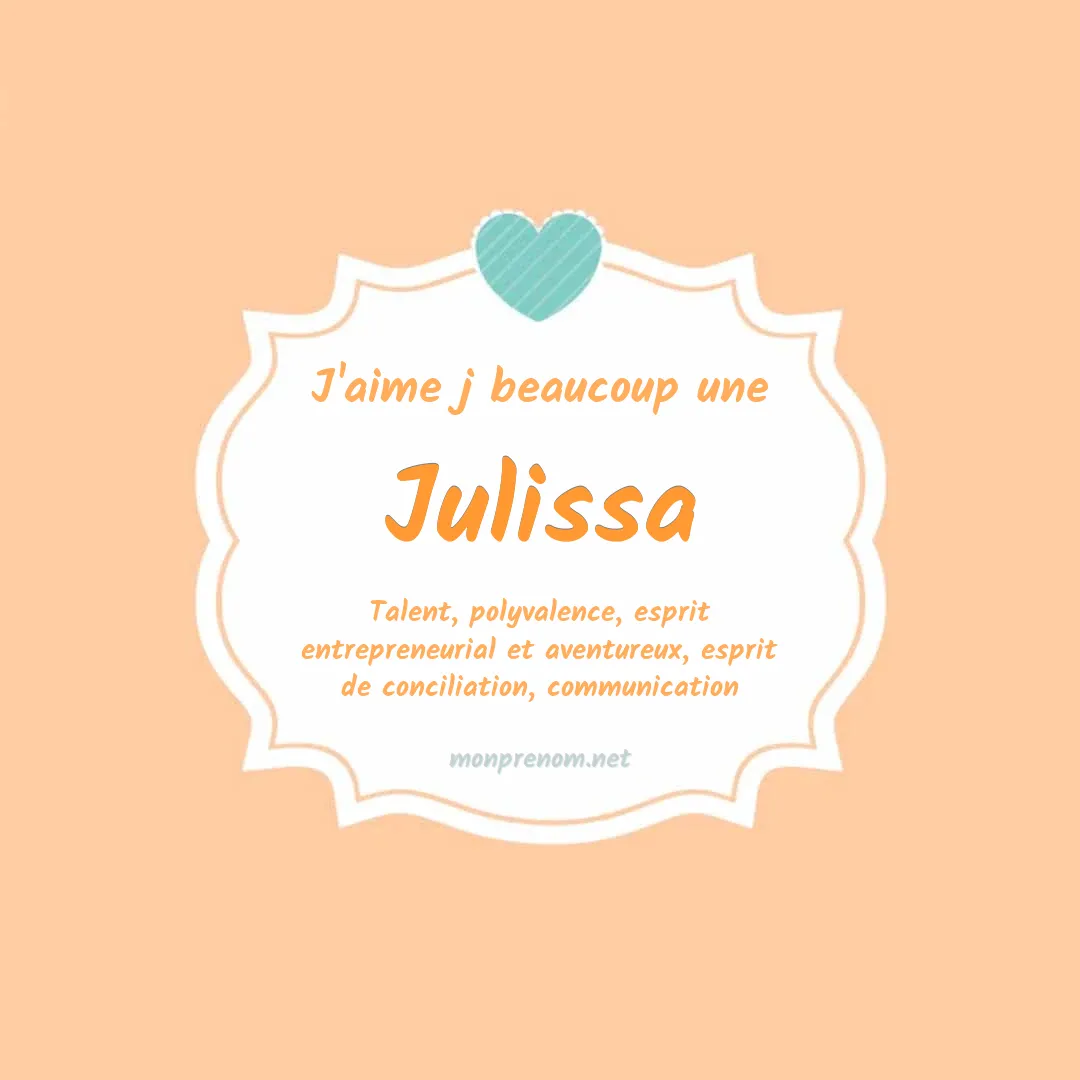 J'aime beaucoup Julissa