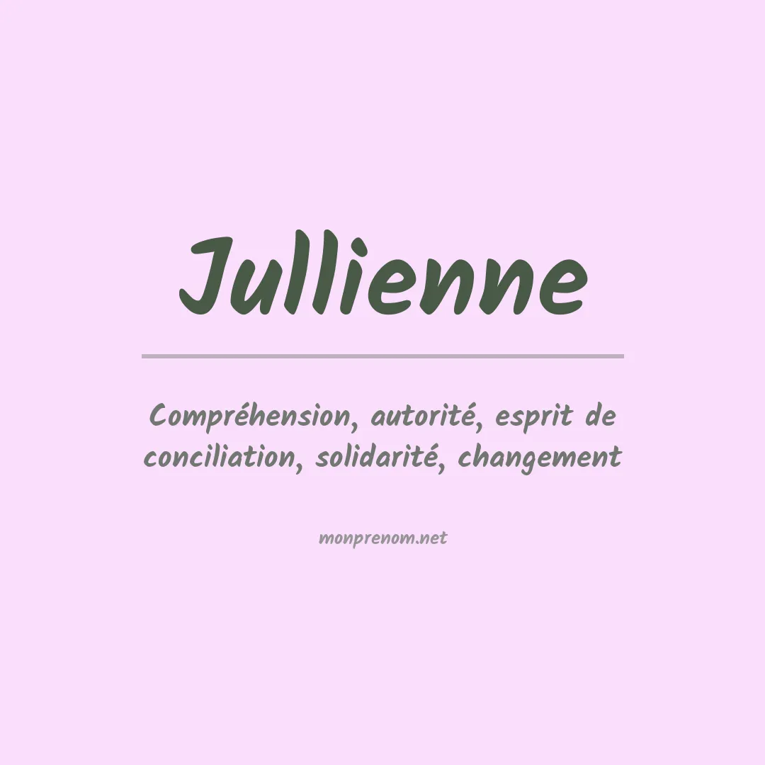 Signification du prénom Jullienne