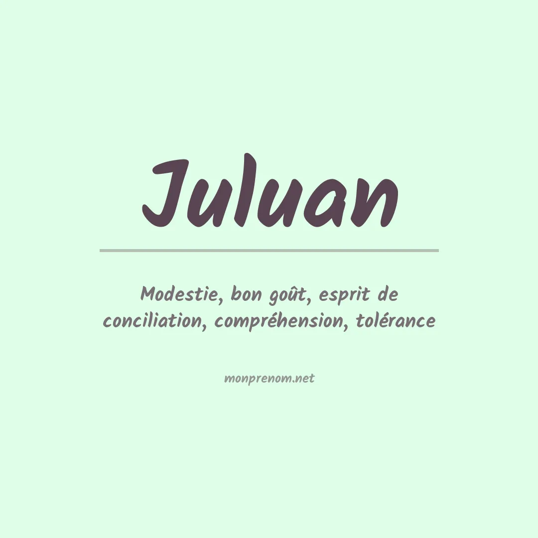 Signification du prénom Juluan