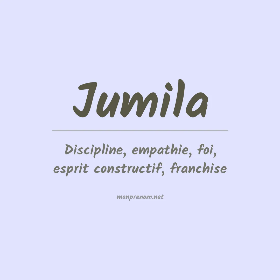 Signification du prénom Jumila