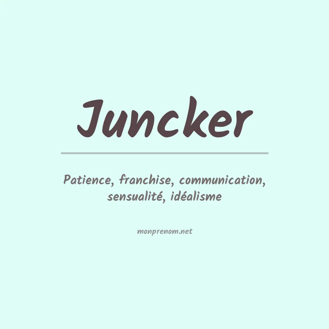 Signification du prénom Juncker
