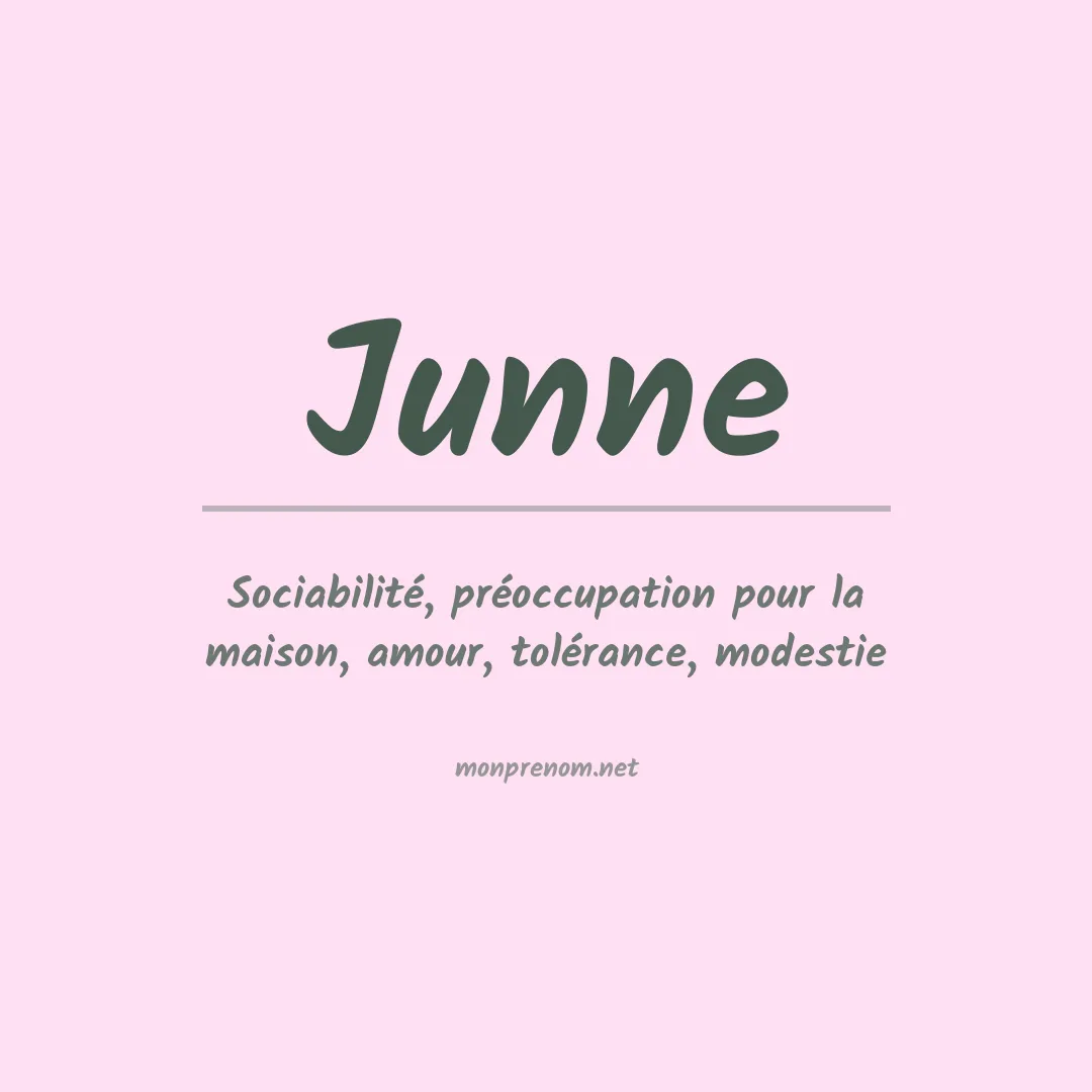 Signification du prénom Junne