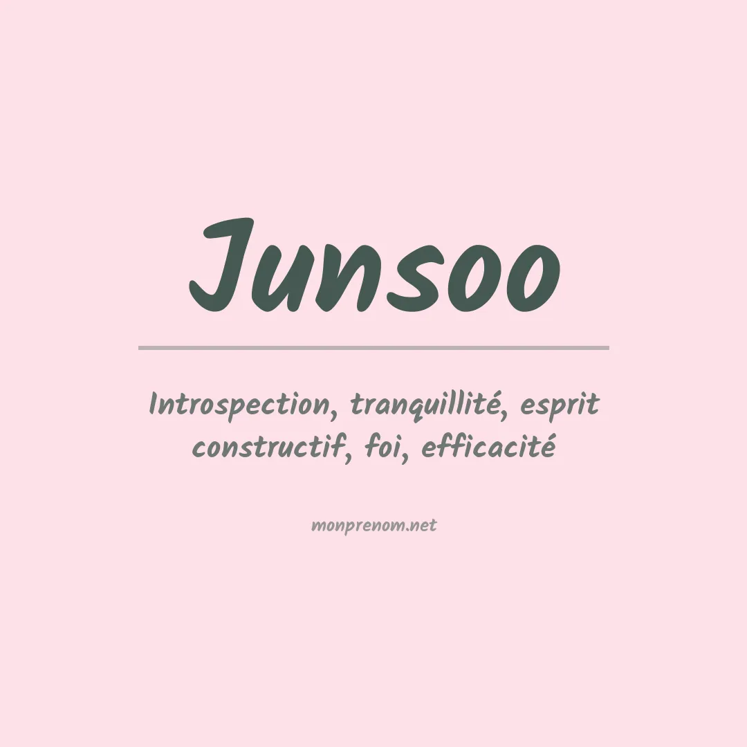 Signification du prénom Junsoo