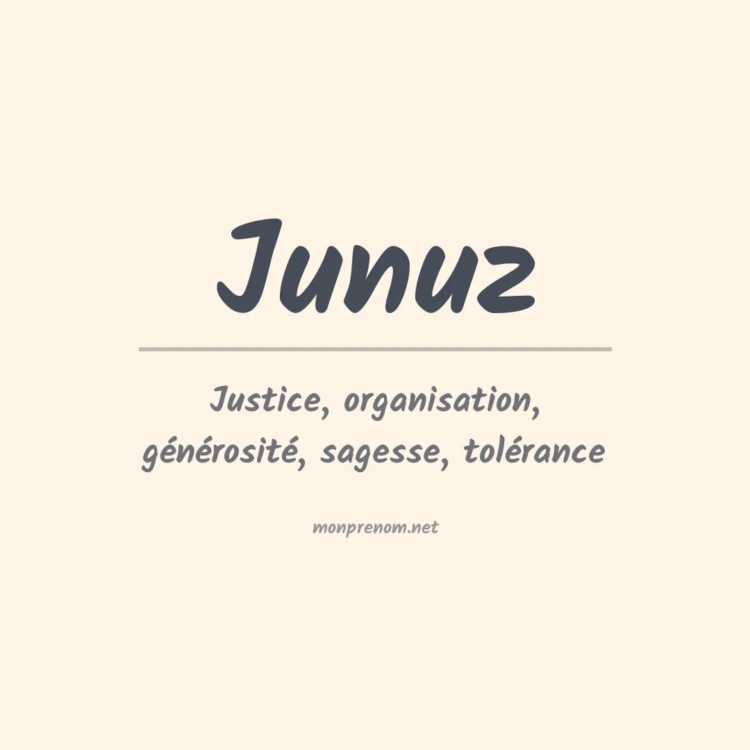 Signification du prénom Junuz