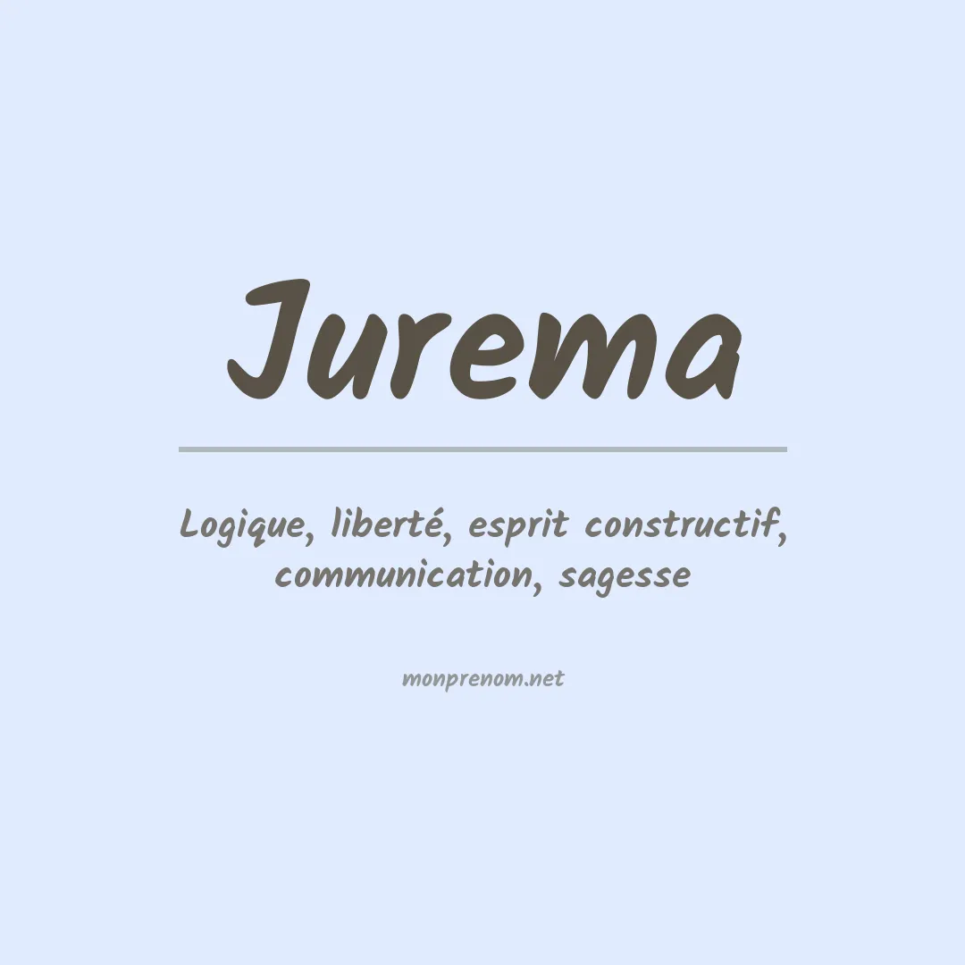 Prénom Jurema
