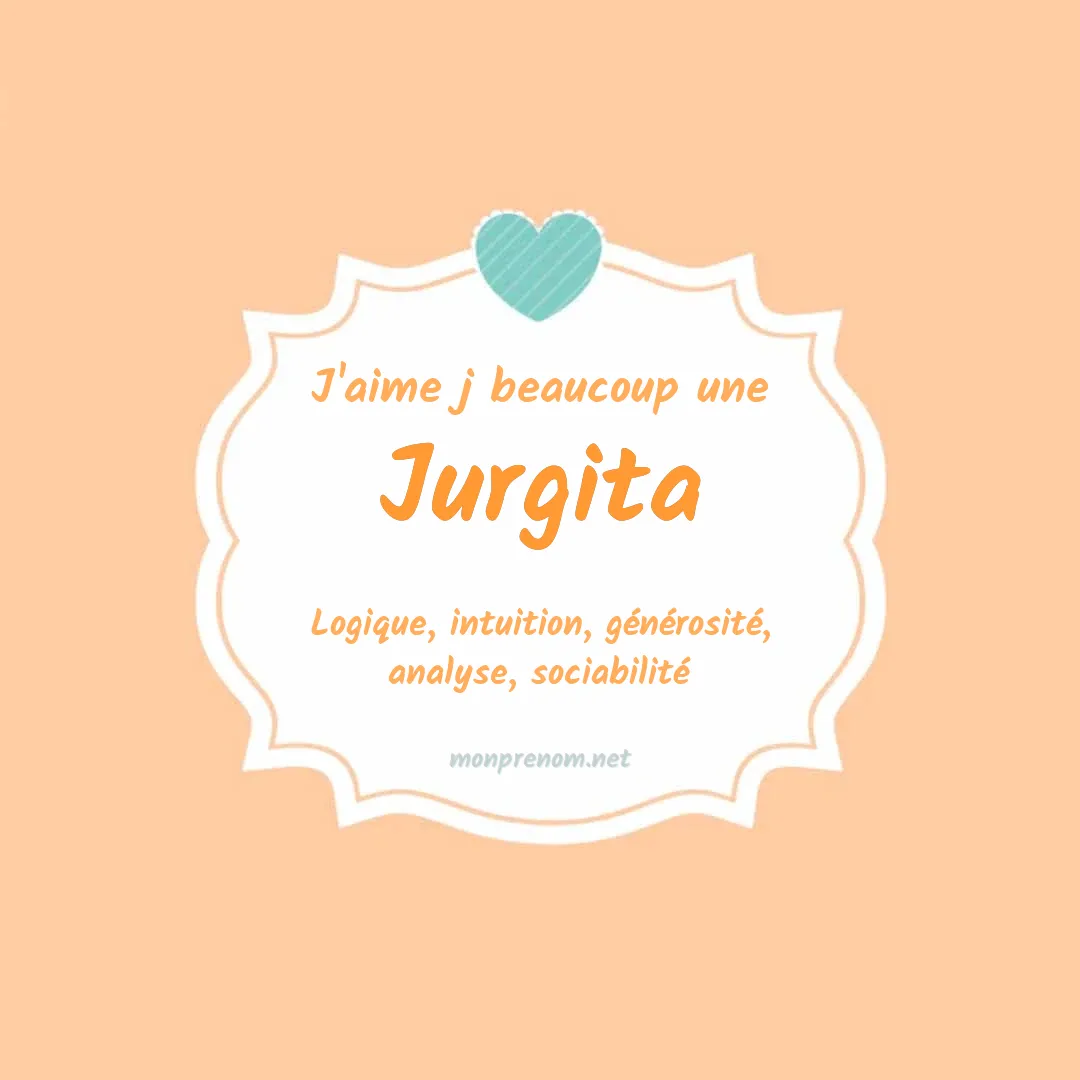 J'aime beaucoup Jurgita