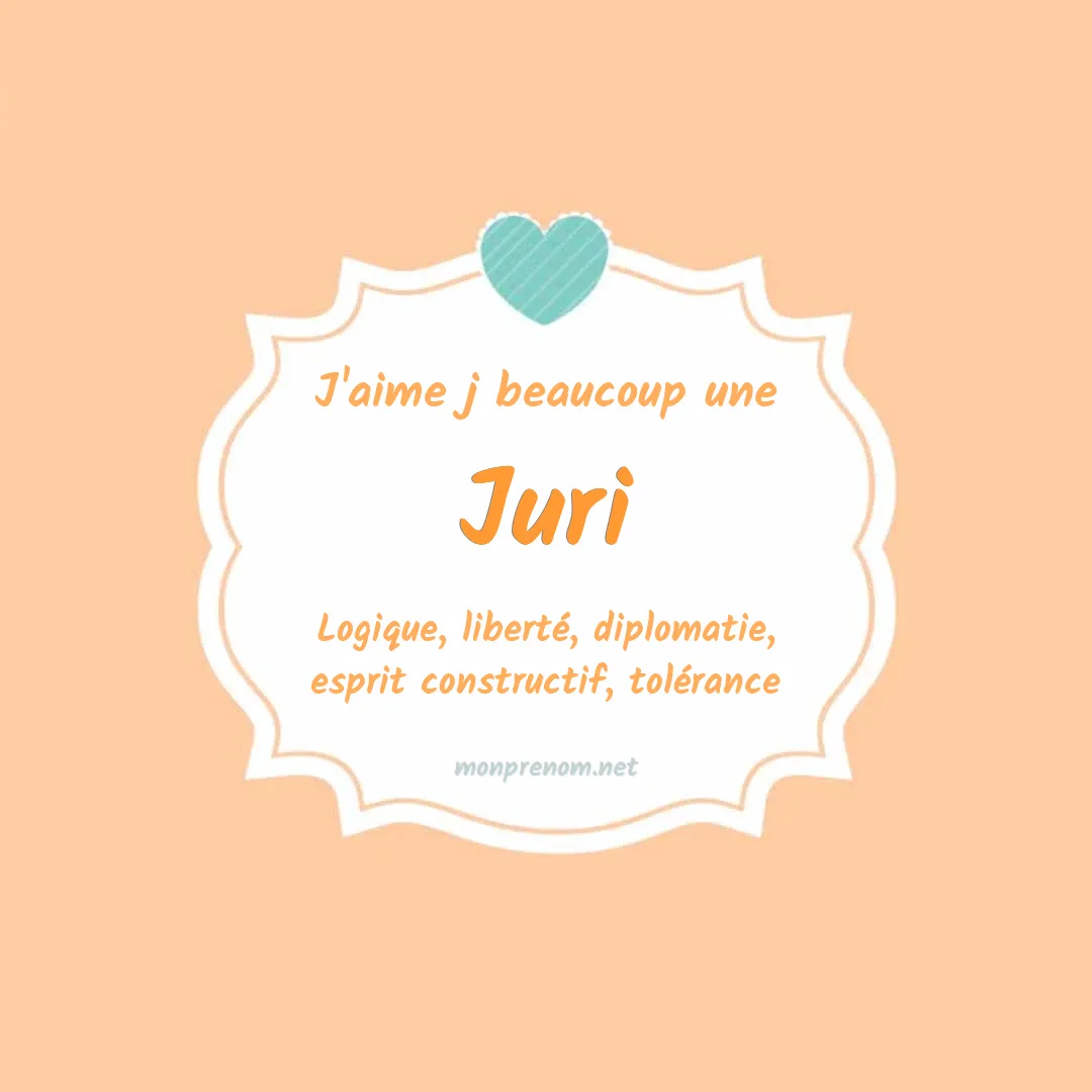 J'aime beaucoup Juri