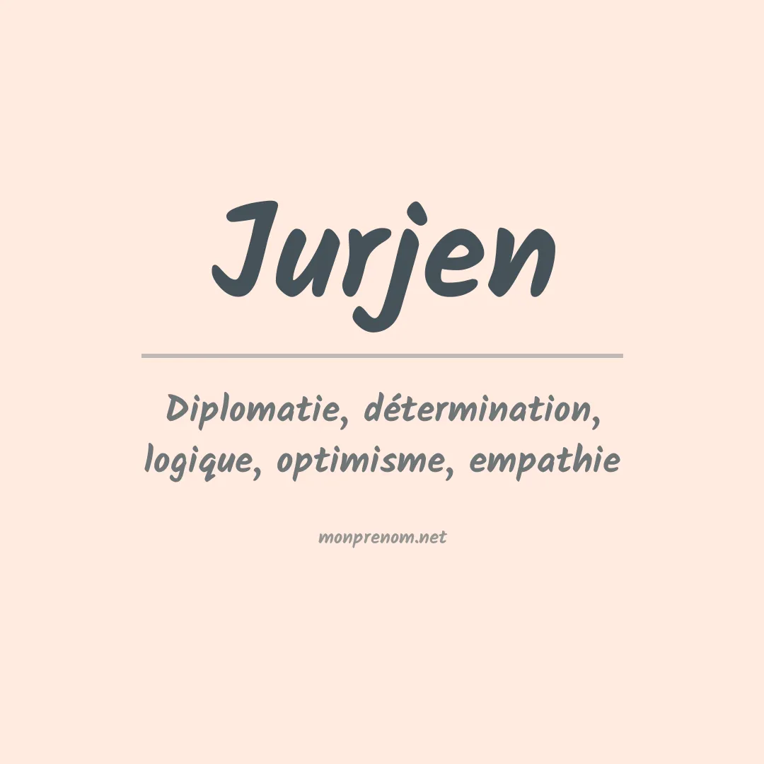 Signification du prénom Jurjen