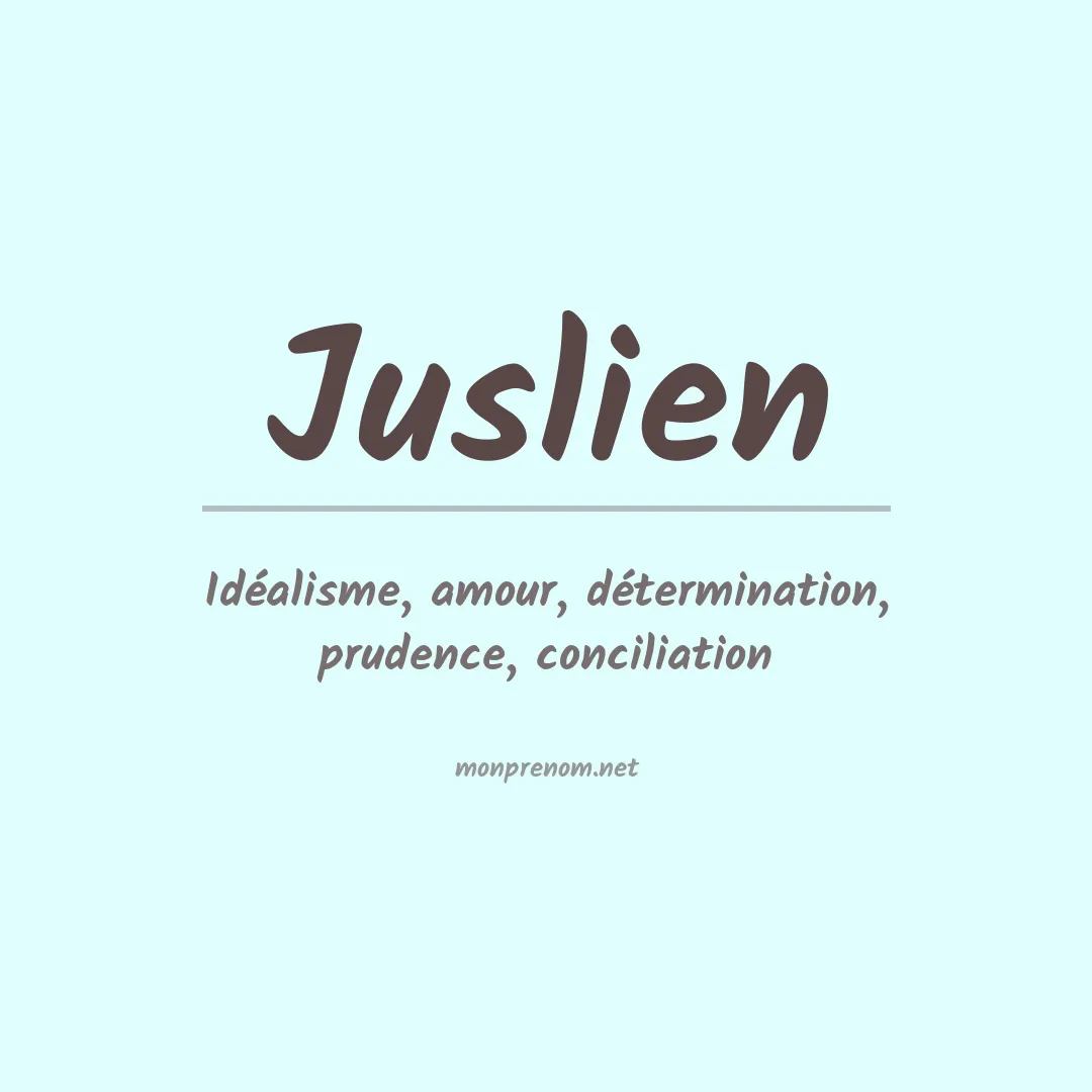 Signification du prénom Juslien