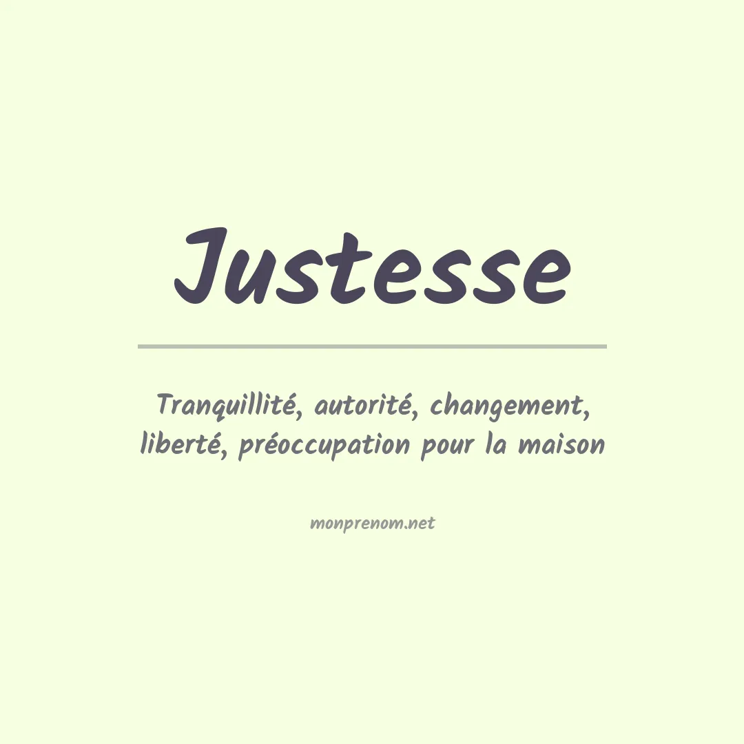 Signification du prénom Justesse