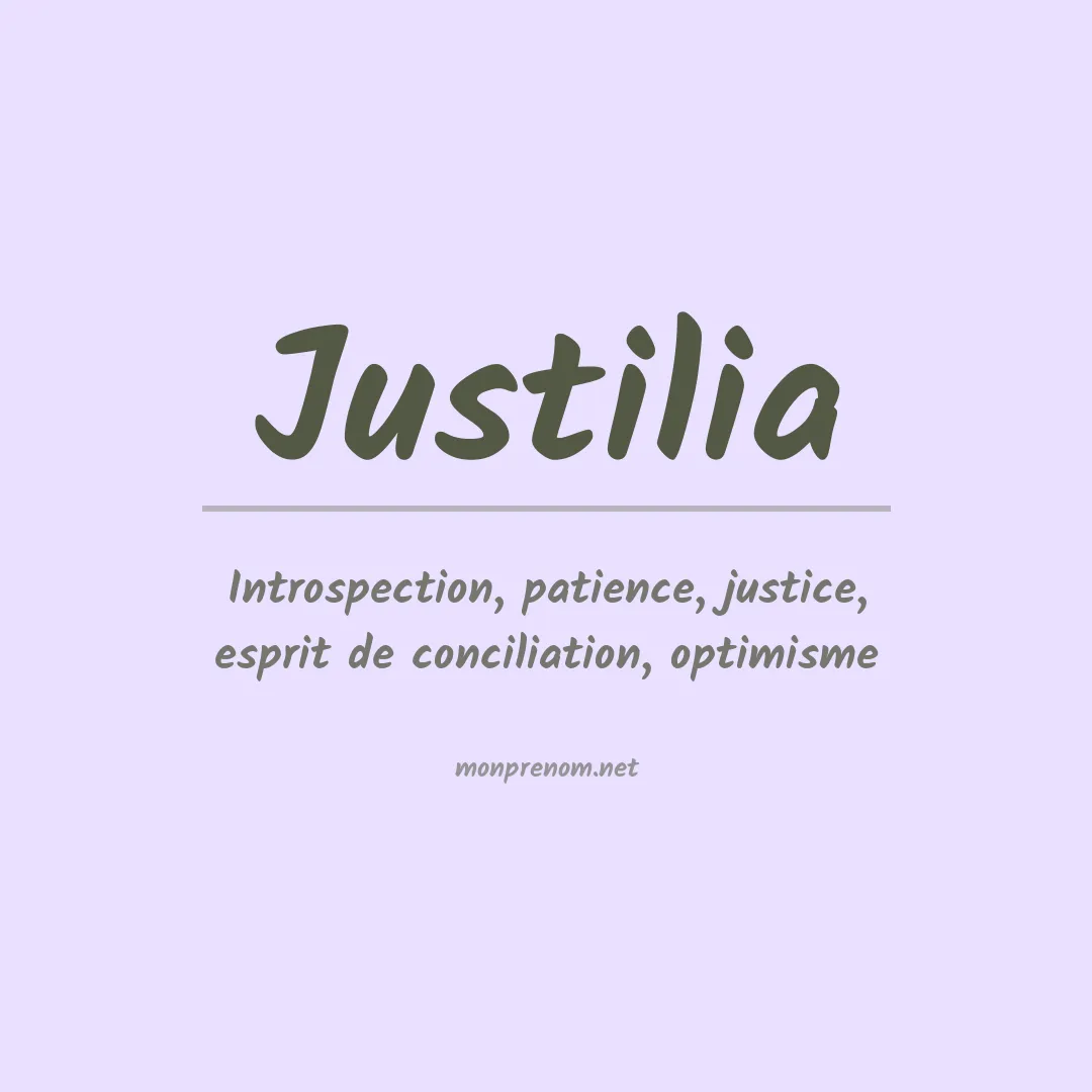 Signification du prénom Justilia