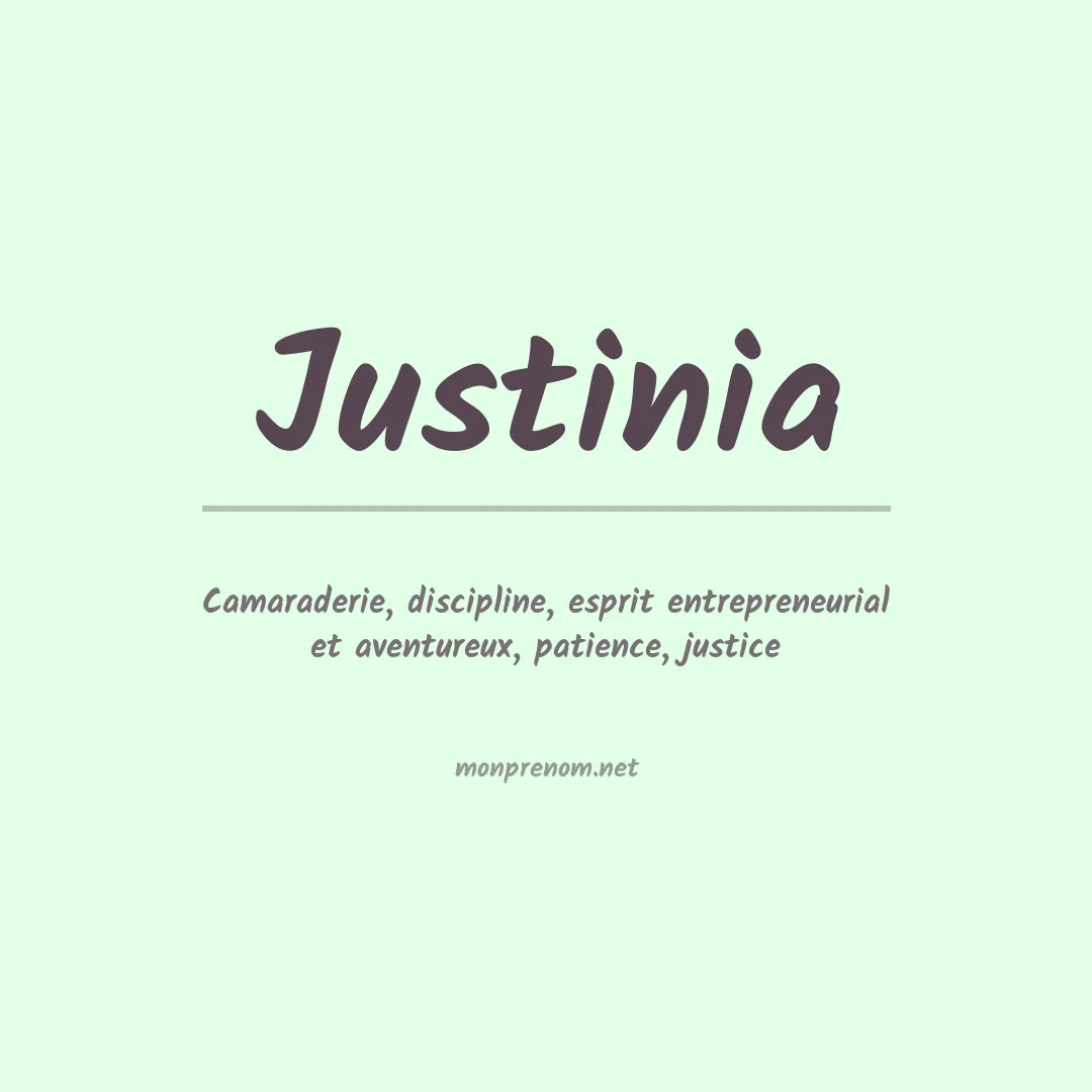 Signification du prénom Justinia