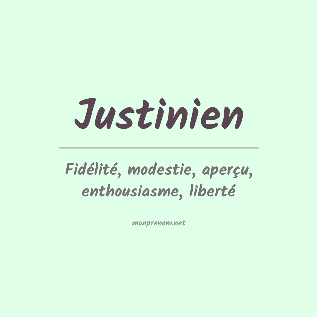 Signification du prénom Justinien