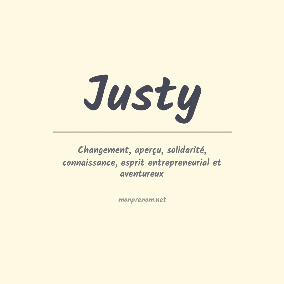 Signification du prénom Justy