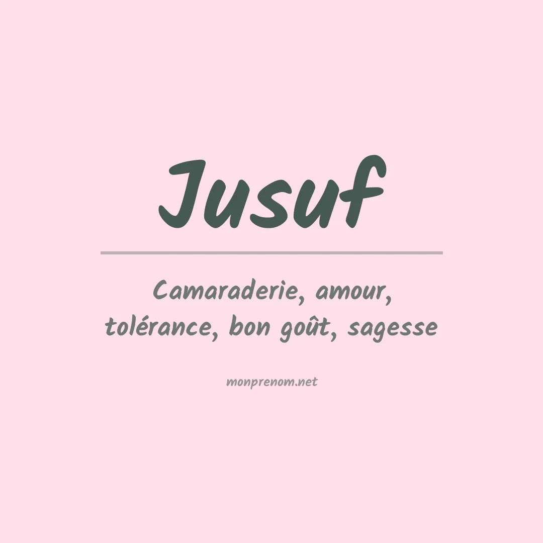 Signification du prénom Jusuf