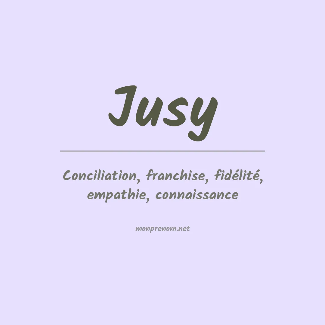 Signification du prénom Jusy
