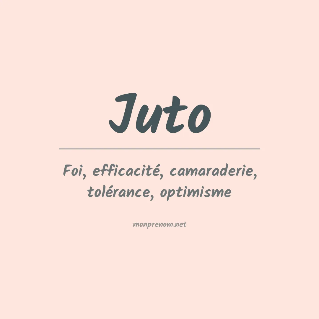 Signification du prénom Juto