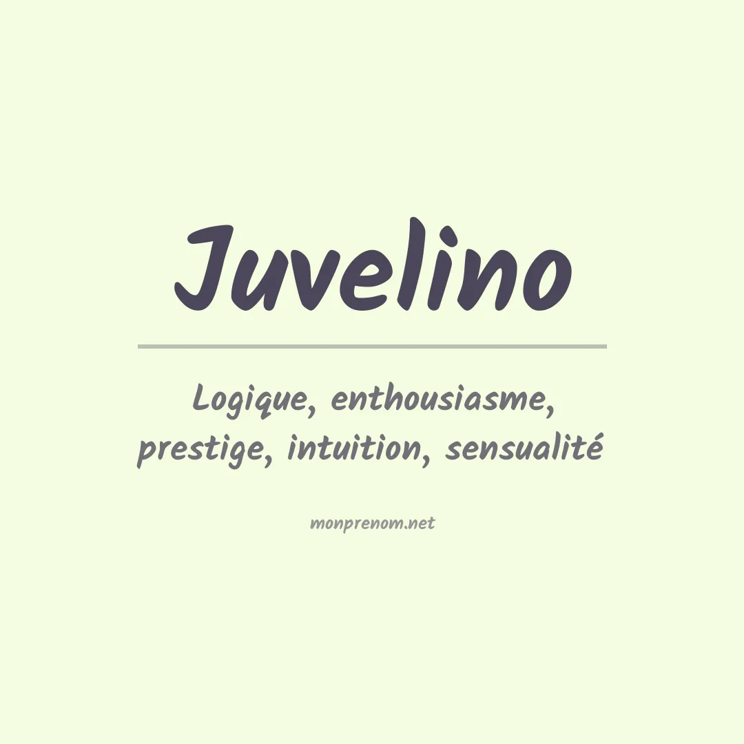 Signification du prénom Juvelino