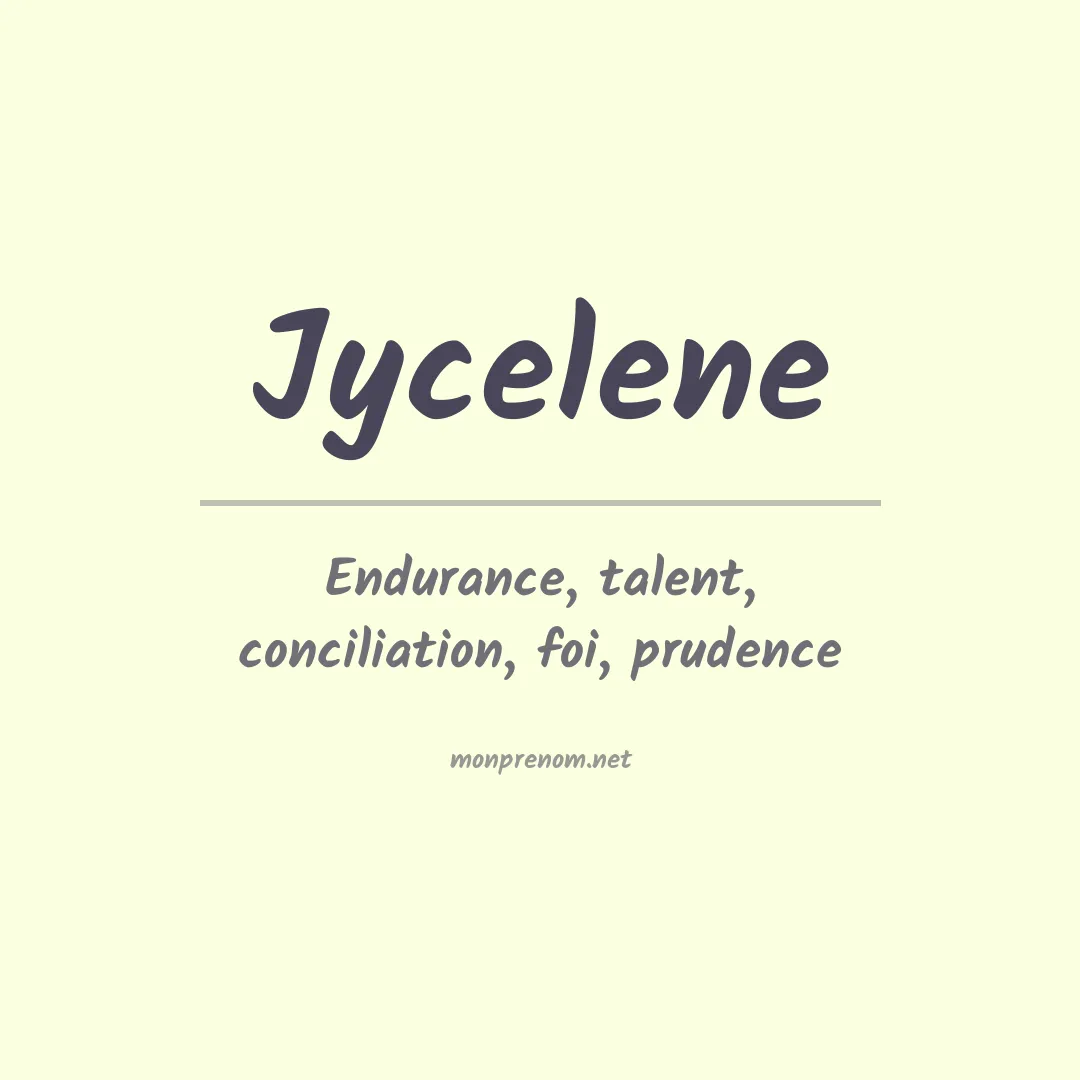 Signification du prénom Jycelene