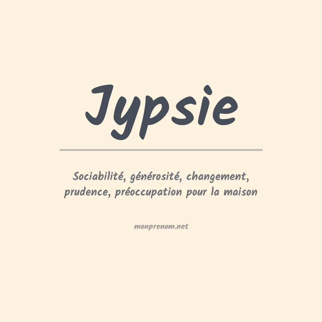 Signification du prénom Jypsie