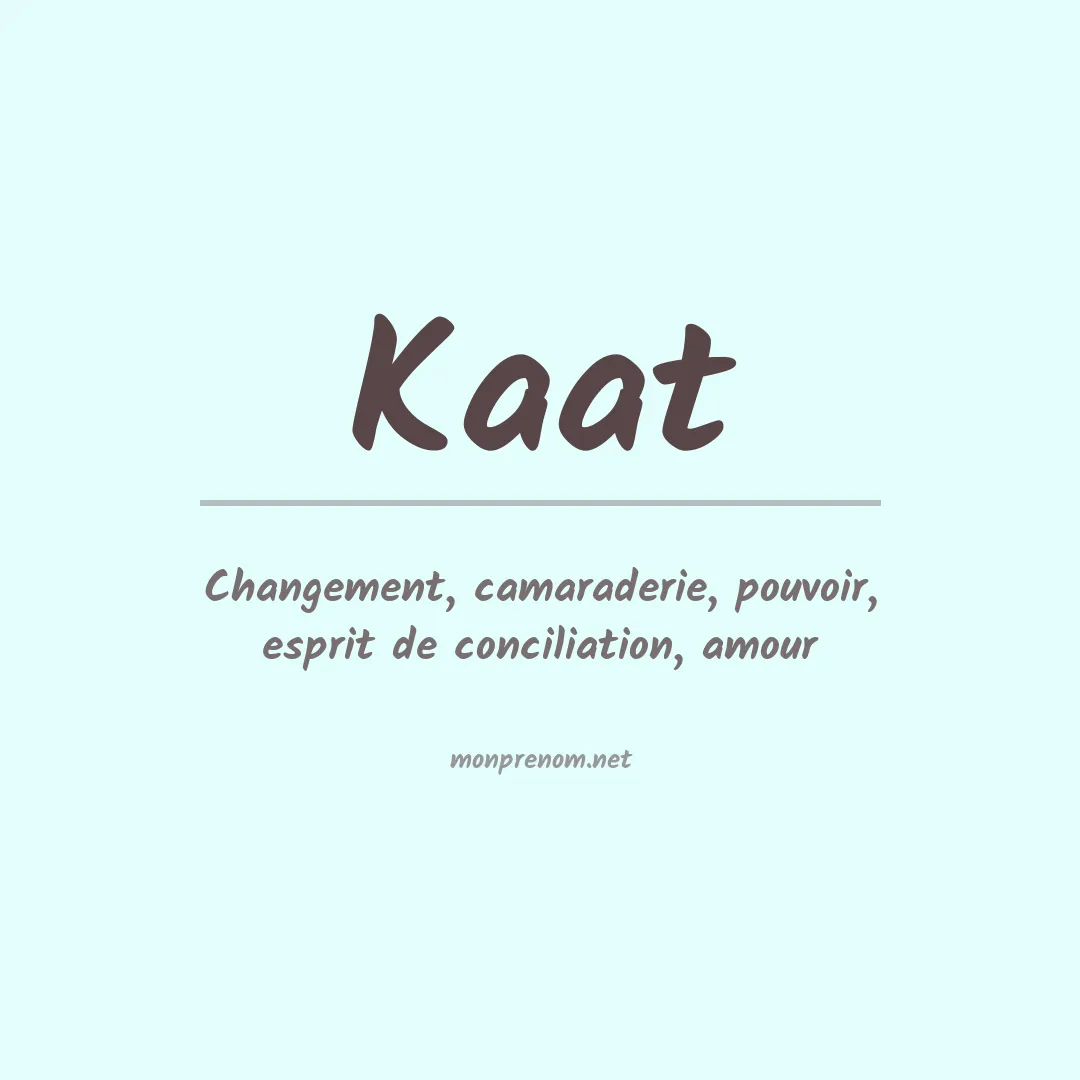 Signification du prénom Kaat