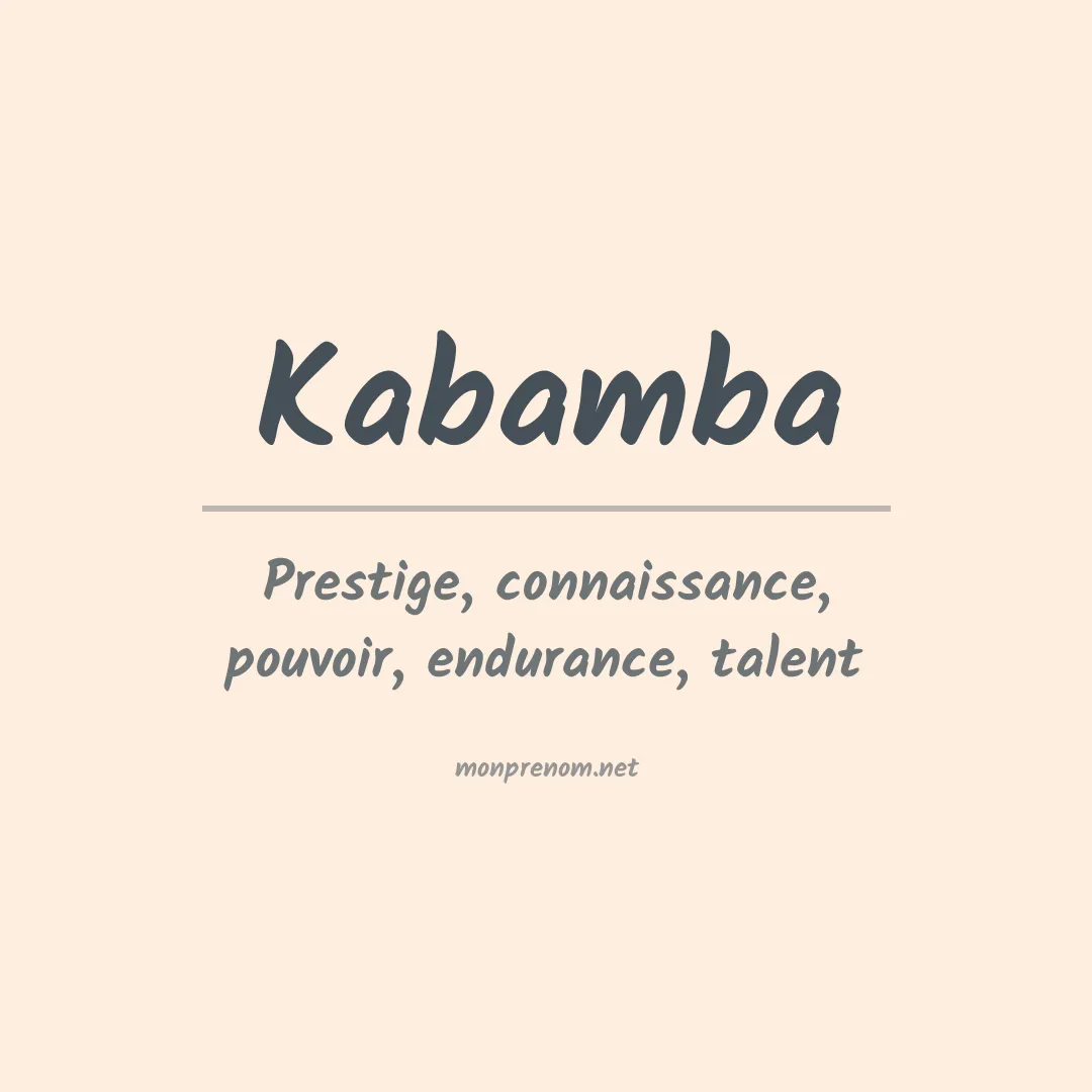 Signification du prénom Kabamba