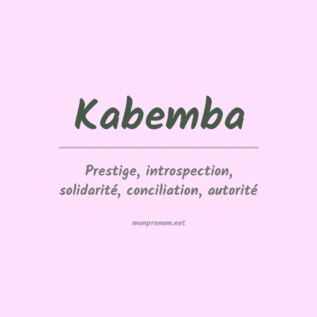Signification du prénom Kabemba