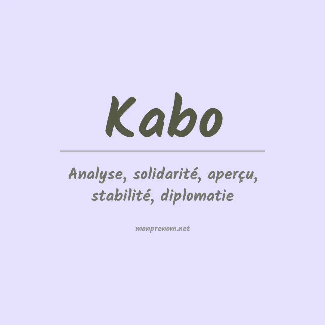 Signification du prénom Kabo