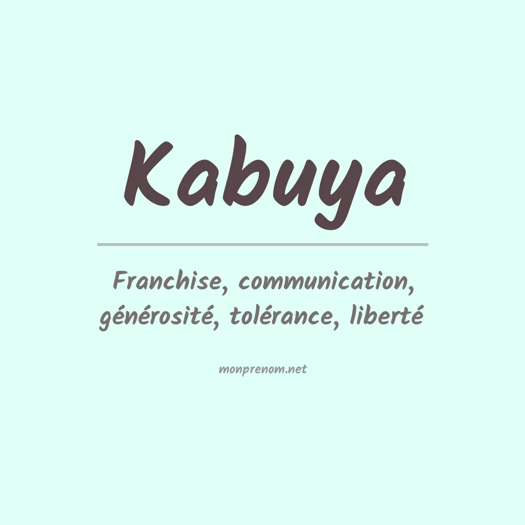 Signification du prénom Kabuya