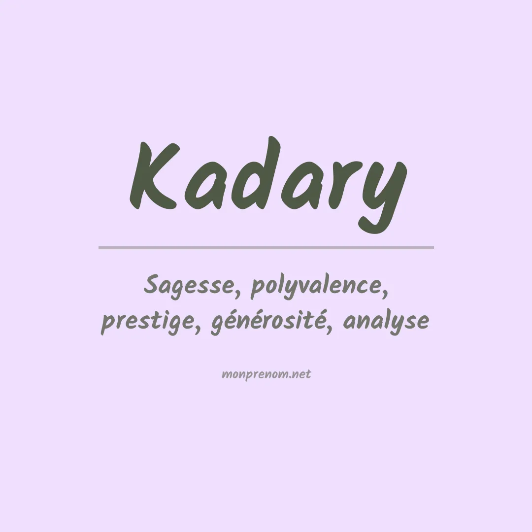 Signification du prénom Kadary