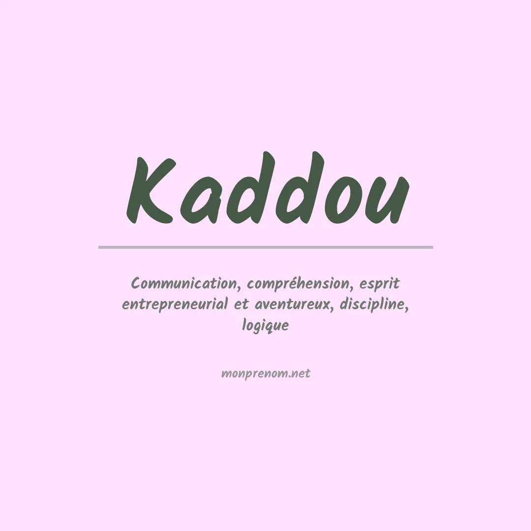 Signification du prénom Kaddou