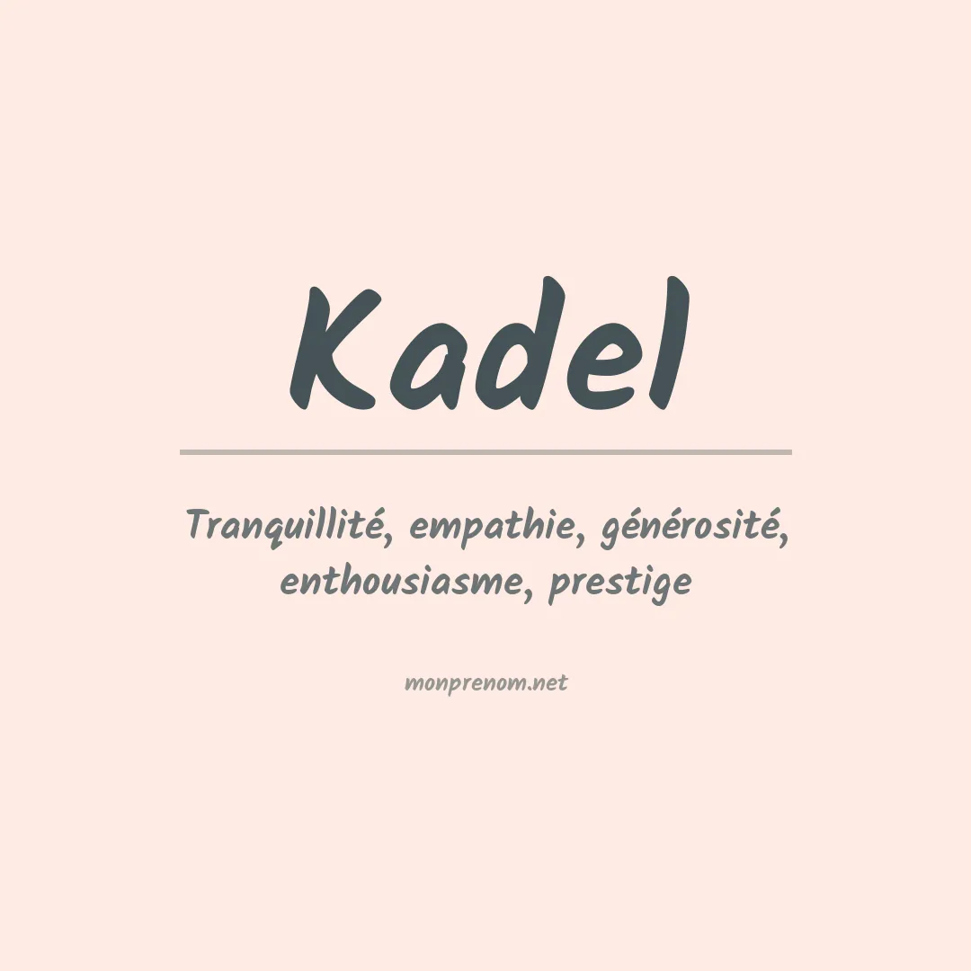 Prénom Kadel